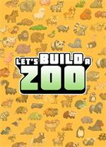 来建一家动物园(Let's Build 